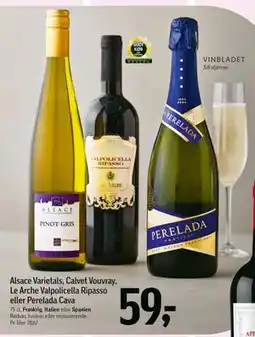 Føtex Alsace Varietals, Calvet Vouvray, Le Arche Valpolicella Ripasso eller Perelada Cava tilbud