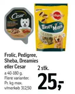 Føtex Frolic, Pedigree, Sheba, Dreamies eller Cesar tilbud