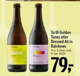 Føtex To Øl Golden Tones eller Dressed All in Rainbows tilbud