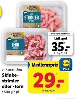 Lidl VILSTRUPGÅRD Skinke- strimler eller -tern tilbud