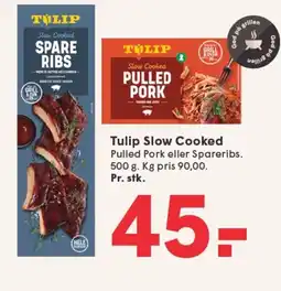 SPAR TULIP Slow Cooked tilbud