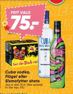 Bilka Cuba vodka, Flügel eller Sismofytter shots tilbud