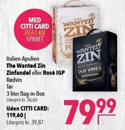 Citti The Wanted Zin Zinfandel eller Rosé IGP tilbud