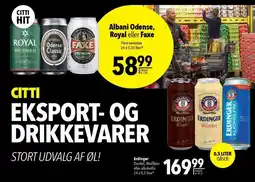 Citti Albani Odense, Royal eller Faxe eller Erdinger tilbud