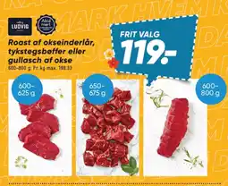 Bilka Roast af okseinderlår, tykstegsbøffer eller gullasch af okse tilbud