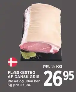 MENY FLÆSKESTEG AF DANSK GRIS tilbud