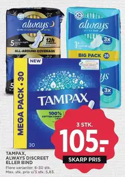MENY TAMPAX, ALWAYS DISCREET ELLER BIND tilbud