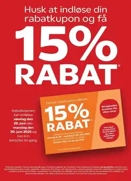 SuperBrugsen HUSK AT INDLØSE DIN RABATKUPON OG FÅ 15% RABAT tilbud