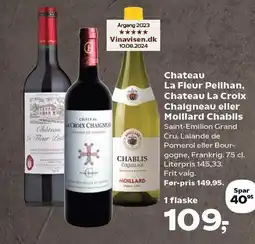 SuperBrugsen Chateau La Fleur Peilhan, Chateau La Croix Chaigneau eller Moillard Chablis tilbud