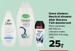 SuperBrugsen Dove shower, Neutral shower eller Rexona 72H deodorant tilbud