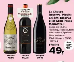 Kvickly La Chasse Reserve, Piccini Chianti Riserva eller Gran Pasas Monastrell tilbud