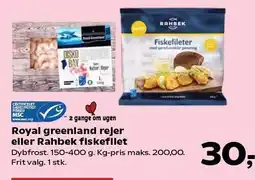 Kvickly Royal greenland rejer eller Rahbek fiskefilet tilbud