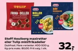 Kvickly Steff Houlberg maxiretter eller Tulip minifrikadeller tilbud