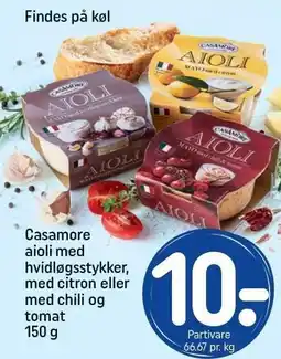 REMA 1000 Casamore aioli med hvidløgsstykker, med citron eller med chili og tomat tilbud