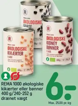 REMA 1000 REMA 1000 økologiske kikærter eller bønner tilbud