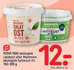 REMA 1000 REMA 1000 økologisk salatost eller Mammen økologisk hytteost tilbud
