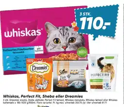Bilka Whiskas, Perfect Fit, Sheba eller Dreamies tilbud