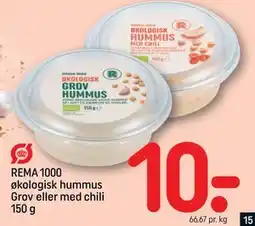 REMA 1000 REMA 1000 økologisk hummus Grov eller med chili 150 g tilbud