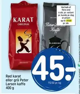 REMA 1000 Rød karat eller grå Peter Larsen kaffe 400 g tilbud