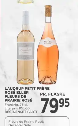 MENY LAUDRUP PETIT FRÈRE ROSÉ ELLER FLEURS DE PRAIRIE ROSÉ tilbud