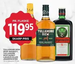 MENY TULLAMORE DEW IRISH WHISKEY, TULLAMORE DEW HONEY LIQUEUR ELLER JÄGERMEISTER tilbud