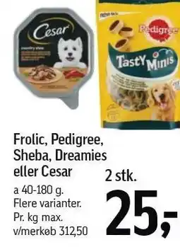 Føtex Frolic, Pedigree, Sheba, Dreamies eller Cesar - 2 stk tilbud