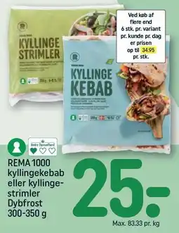 REMA 1000 REMA 1000 kyllingekebab eller kyllingestrimler tilbud