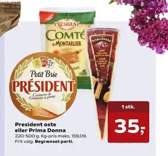 Kvickly President oste eller Prima Donna tilbud
