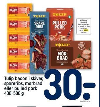 REMA 1000 Tulip bacon i skiver, spareribs, mørbrad eller pulled pork tilbud