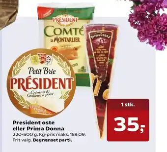 SuperBrugsen President oste eller Prima Donna tilbud