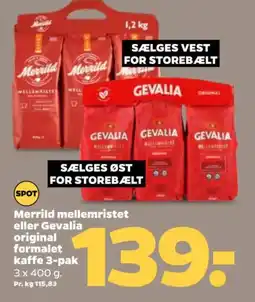 Netto Merrild mellemristet eller gevalia original formalet kaffe 3-pak tilbud