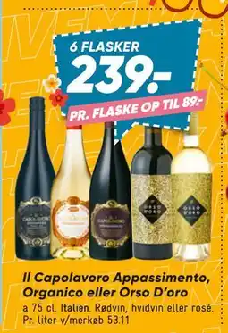 Bilka Il Capolavoro Appassimento, Organico eller Orso D’oro tilbud