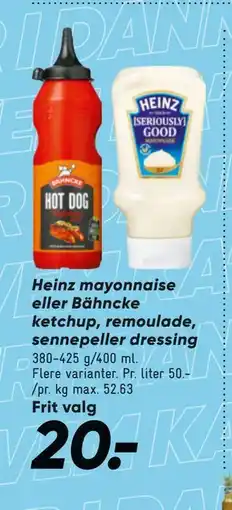 Bilka Heinz mayonnaise eller Bähncke ketchup, remoulade, sennepeller dressing tilbud
