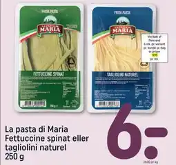 REMA 1000 La pasta di Maria Fettuccine spinat eller tagliolini naturel 250 g tilbud