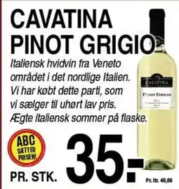 ABC Lavpris Cavatina pinot grigio tilbud