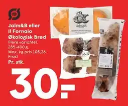 SPAR Jalm&B eller Il Fornaio Økologisk Brød tilbud