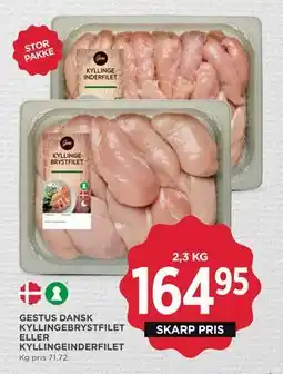 MENY GESTUS DANSK KYLLINGEBRYSTFILET ELLER KYLLINGEINDERFILET tilbud