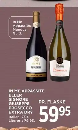 MENY IN ME APPASSITE ELLER SIGNORE GIUSEPPE PROSECCO EXTRA DRY tilbud