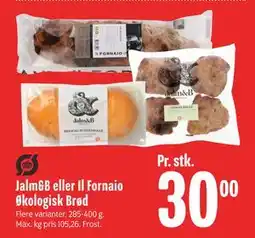 Min Købmand Jalm&B eller Il Fornaio Økologisk Brød tilbud