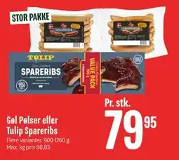 Min Købmand Gøl Pølser eller Tulip Spareribs tilbud