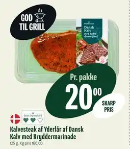 Min Købmand Kalvesteak af Yderlår af Dansk Kalv med Kryddermarinade tilbud