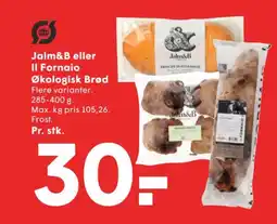 SPAR Jalm&B eller Il Fornaio Økologisk Brød tilbud