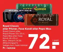 SPAR Royal Classic eller Pilsner, Faxe Kondi eller Pepsi Max tilbud