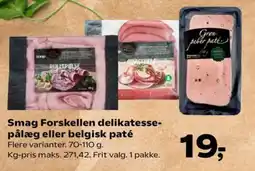 SuperBrugsen Smag Forskellen delikatesse- pålæg eller belgisk paté tilbud