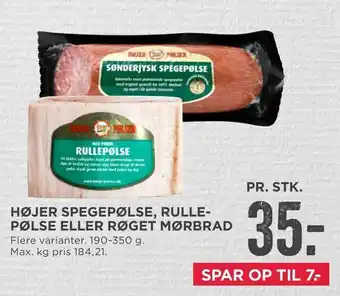 MENY Højer spegepølse, rulle­pølse eller røget mørbrad tilbud