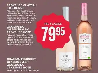 MENY Chateau pigoudet classic eller økologisk le cengle rosé tilbud