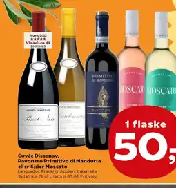 Kvickly Cuvée Dissenay, Pavonero Primitivo di Manduria eller Spier Moscato tilbud
