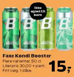 Kvickly Faxe Kondl Booster tilbud