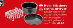 Kvickly Holm tilbehørs- sæt til airfryer tilbud