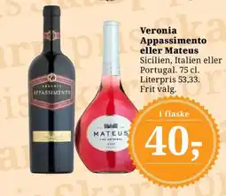 Dagli'Brugsen Veronia Appassimento eller Mateus tilbud
